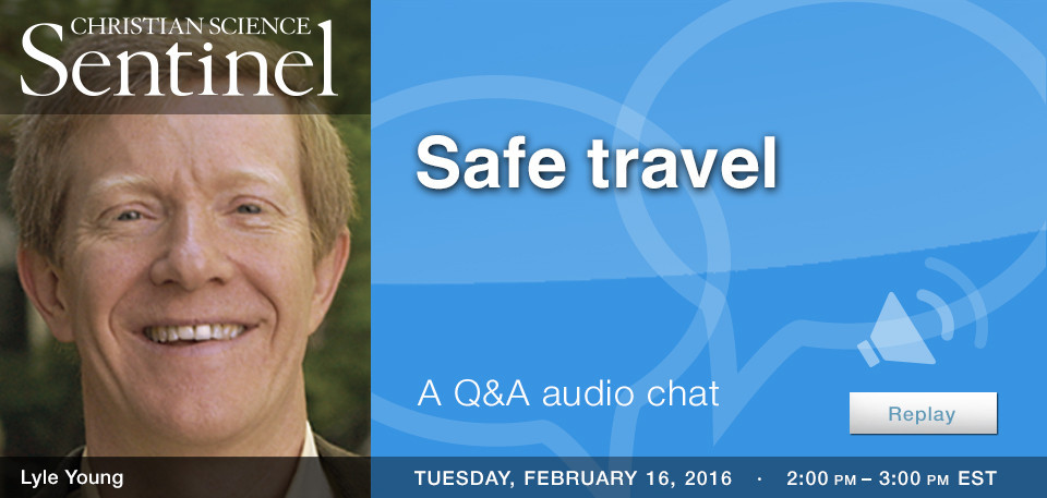 Chat replay: Safe travel