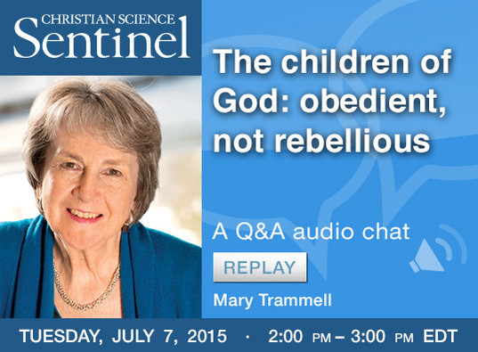 Sentinel Chat: The children of God: obedient, not rebellious