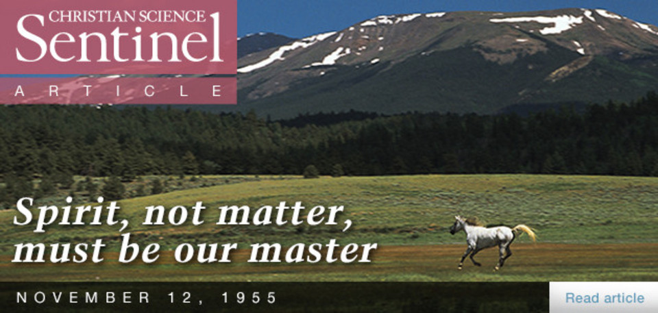 Spirit, not matter, must be our master