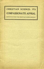 Christian Science: its compassionate appeal
