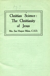 Christian Science: The Christianity of Jesus