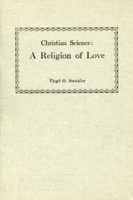 Christian Science: a religion of Love
