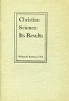 Christian Science: Its Results