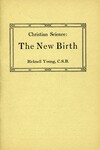 Christian Science: the new birth