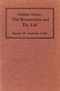 Christian Science: "The Resurrection and the Life"
