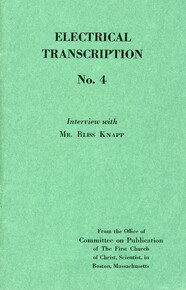 Electrical transcription No. 4: interview with Mr. Bliss Knapp