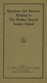 Questions and answers relating to The Mother Church Sunday School