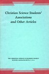 Christian Science students' associations and other articles