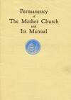 Permanency of The Mother Church and its Manual