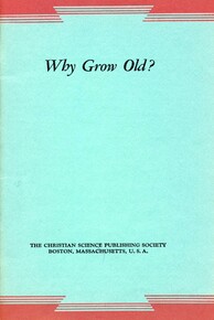 Why grow old?