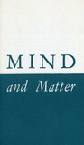 Mind and matter