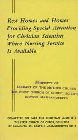 Rest homes and homes providing special attention for Christian Scientists where nursing service is available