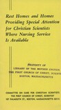 Rest homes and homes providing special attention for Christian Scientists where nursing service is available