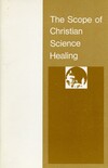 The scope of Christian Science healing