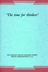 "The time for thinkers"