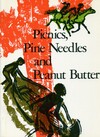 Picnics, pine needles and peanut butter