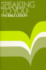 Speaking to you: The Bible Lesson