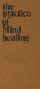 The practice of Mind healing