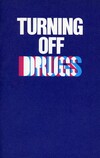 Turning off drugs