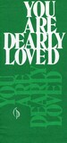 You are dearly loved