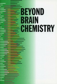 Beyond brain chemistry 
