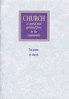 Church: a moral and spiritual force in the community: the power of church