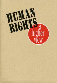 Human rights: a higher view