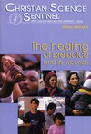 The healing of prejudice and its wounds