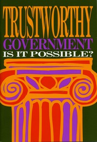 Trustworthy government: is it possible?