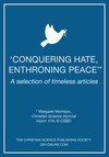 "Conquering hate, enthroning peace"*: A selection of timeless articles