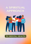 A spiritual approach to mental health