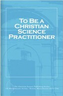 to-be-a-christian-science-practitioner