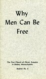 Why men can be free