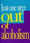 Just one step:  out of alcoholism